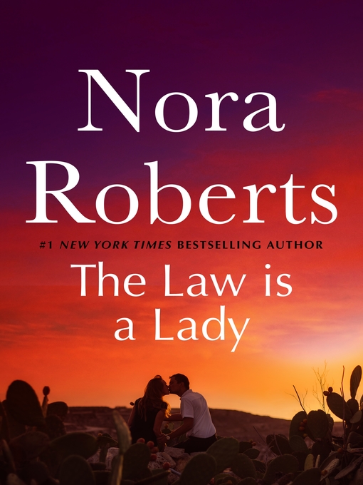 Title details for The Law is a Lady by Nora Roberts - Wait list